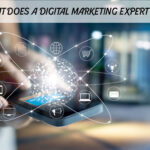 What Does a Digital Marketing Expert Do?